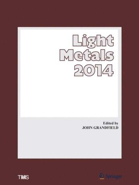 John Grandfield - Light Metals 2014, E-bok