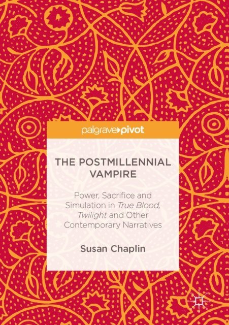 Susan Chaplin - Postmillennial Vampire, E-bok