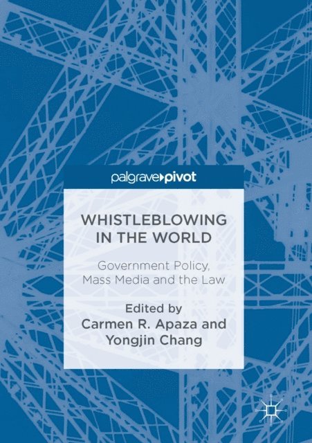 Yongjin Chang, Carmen R. Apaza - Whistleblowing in the World, E-bok