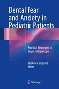 Dental Fear and Anxiety in Pediatric Patients