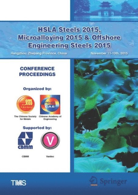 The Chinese Society for Metals - HSLA Steels 2015, Microalloying 2015 & Offshore Engineering Steels 2015, E-bok