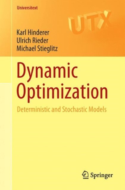 Michael Stieglitz, Ulrich Rieder, Karl Hinderer - Dynamic Optimization, E-bok. Tillgänglighet: Lägg i varukorg