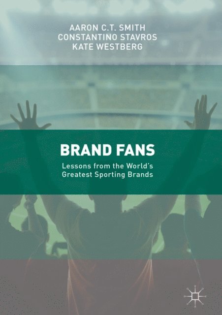 Kate Westberg, Constantino Stavros, Aaron C.T. Smith - Brand Fans, E-bok