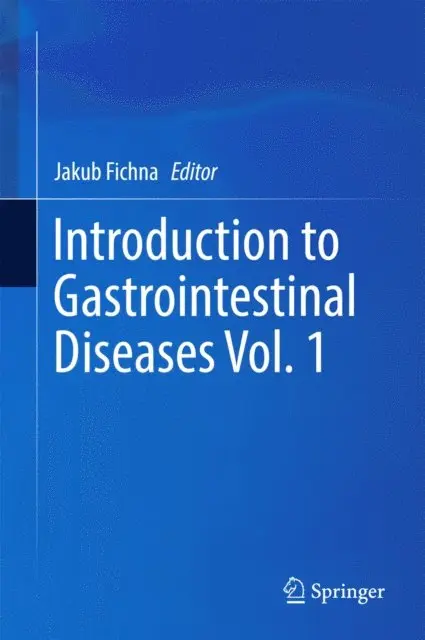 Jakub Fichna - Introduction to Gastrointestinal Diseases Vol. 1, E-bok. Tillgänglighet: Lägg i varukorg