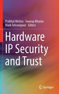 Hardware IP Security and Trust