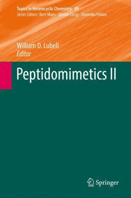 William D. Lubell - Peptidomimetics II, E-bok