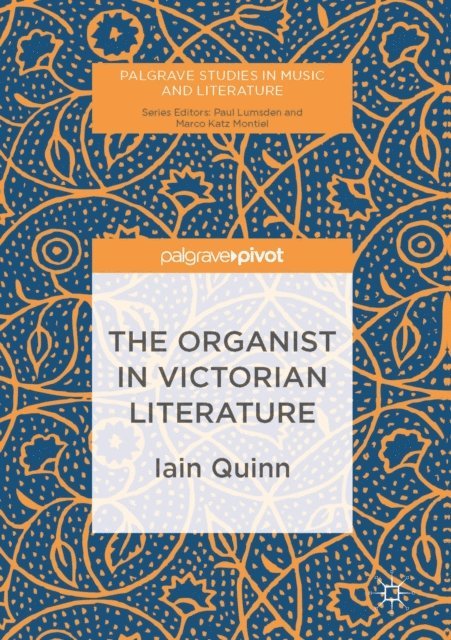 Iain Quinn - Organist in Victorian Literature, E-bok