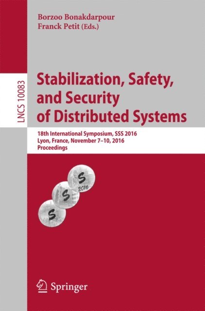Franck Petit, Borzoo Bonakdarpour - Stabilization, Safety, and Security of Distributed Systems, E-bok