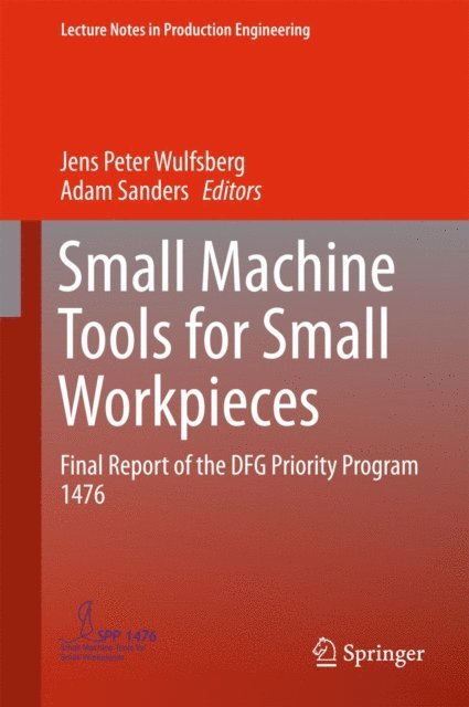 Adam Sanders, Jens Peter Wulfsberg - Small Machine Tools for Small Workpieces, E-bok