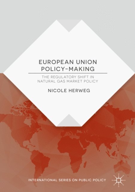 Nicole Herweg - European Union Policy-Making, E-bok