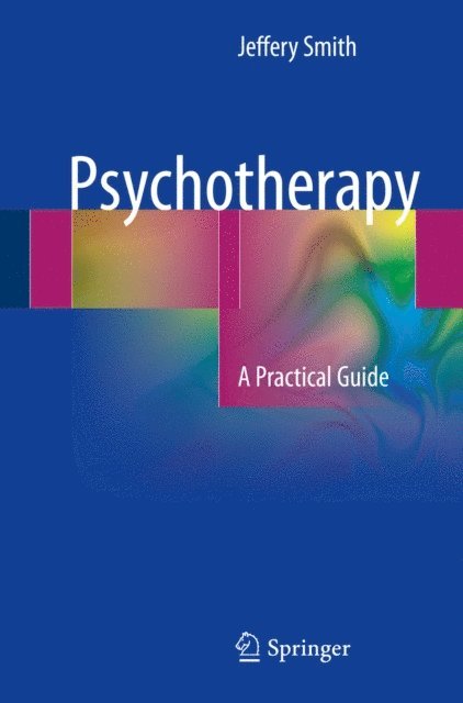 Jeffery Smith - Psychotherapy, E-bok