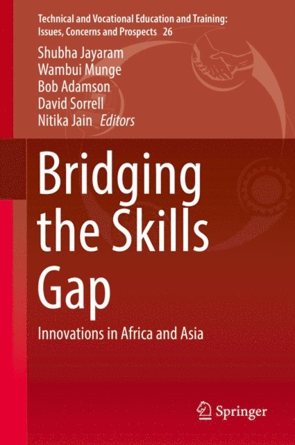 Nitika Jain, David Sorrell, Bob Adamson, Wambui Munge, Shubha Jayaram - Bridging the Skills Gap, E-bok