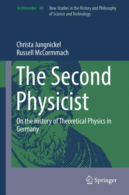 Russell McCormmach, Christa Jungnickel - Second Physicist, E-bok