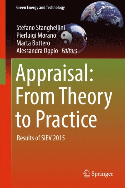 Alessandra Oppio, Marta Bottero, Pierluigi Morano, Stefano Stanghellini - Appraisal: From Theory to Practice, E-bok