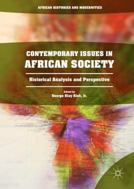 George Klay Kieh, Jr. - Contemporary Issues in African Society, E-bok