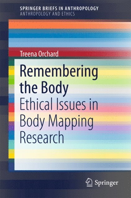 Treena Orchard - Remembering the Body, E-bok