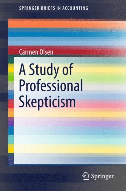 Carmen Olsen - Study of Professional Skepticism, E-bok