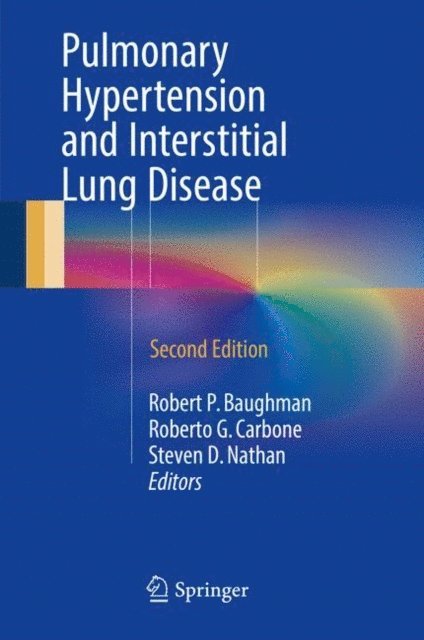 Steven D. Nathan, Roberto G. Carbone, Robert P. Baughman - Pulmonary Hypertension and Interstitial Lung Disease, E-bok