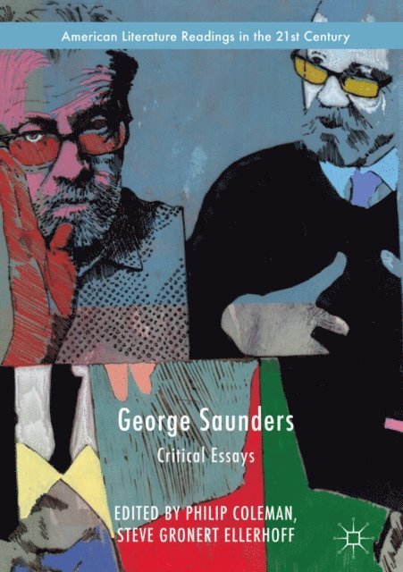 Steve Gronert Ellerhoff, Philip Coleman - George Saunders, E-bok