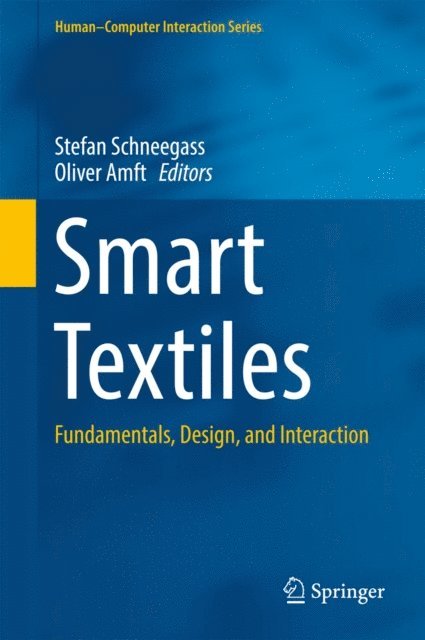 Oliver Amft, Stefan Schneegass - Smart Textiles, E-bok