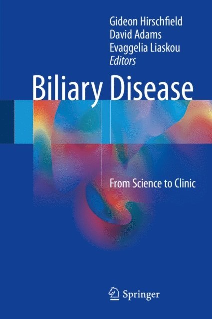 Evaggelia Liaskou, David Adams, Gideon Hirschfield - Biliary Disease, E-bok. Tillgänglighet: Lägg i varukorg