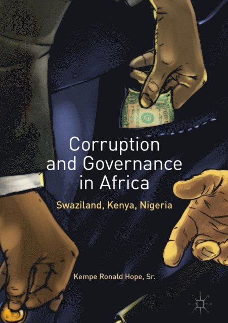 Kempe Ronald Hope, Sr. - Corruption and Governance in Africa, E-bok