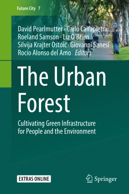 Rocio Alonso del Amo, Giovanni Sanesi, Silvija Krajter Ostoic, Liz O'Brien, Roeland Samson, Carlo Calfapietra, David Pearlmutter - Urban Forest, E-bok