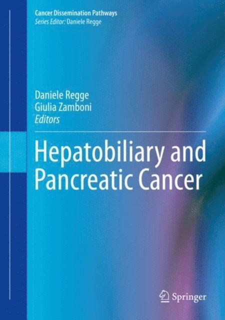 Giulia Zamboni, Daniele Regge - Hepatobiliary and Pancreatic Cancer, E-bok