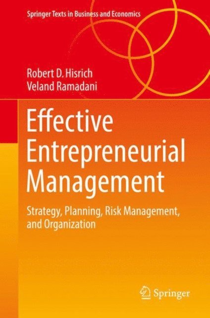 Veland Ramadani, Robert D. Hisrich - Effective Entrepreneurial Management, E-bok