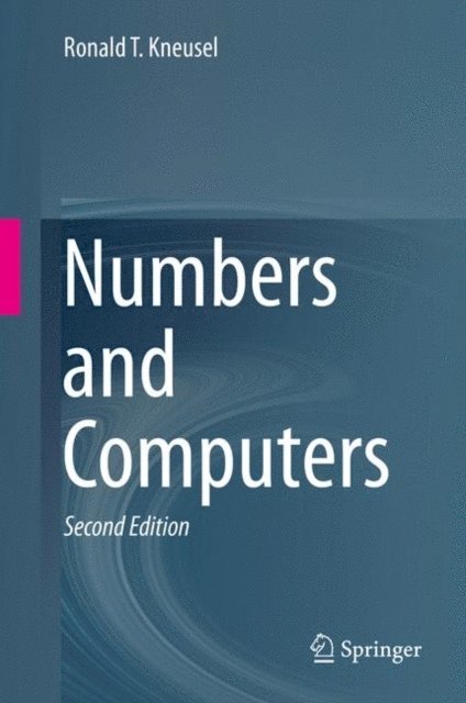Ronald T. Kneusel - Numbers and Computers, E-bok
