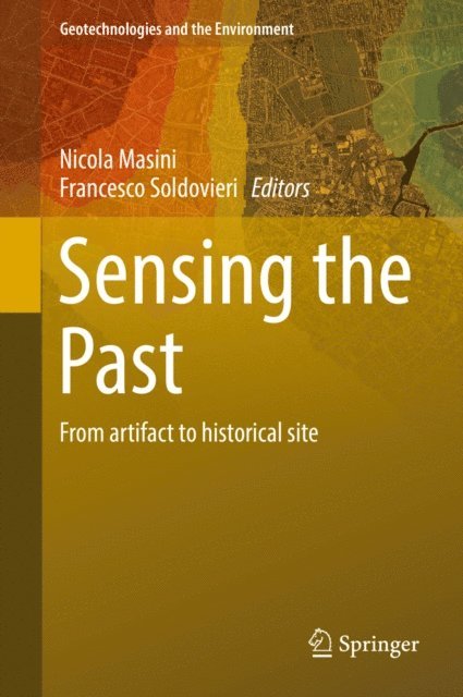 Francesco Soldovieri, Nicola Masini - Sensing the Past, E-bok