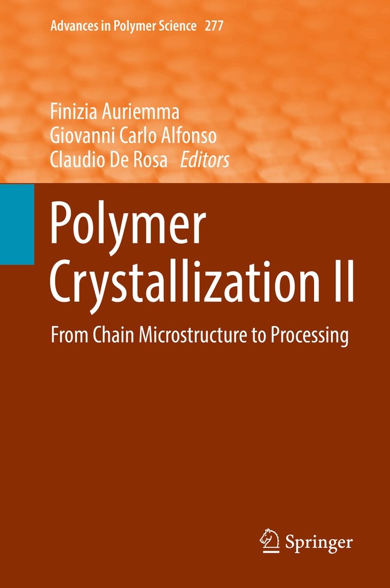 Finizia Auriemma, Giovanni Carlo Alfonso, Claudio De Rosa - Polymer Crystallization II, Inbunden