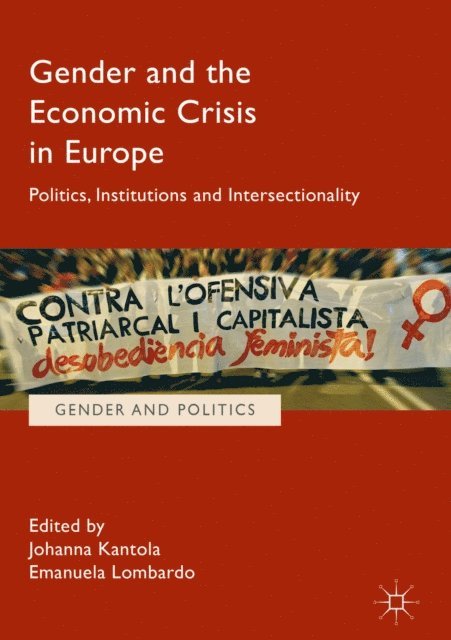 Emanuela Lombardo, Johanna Kantola - Gender and the Economic Crisis in Europe, E-bok