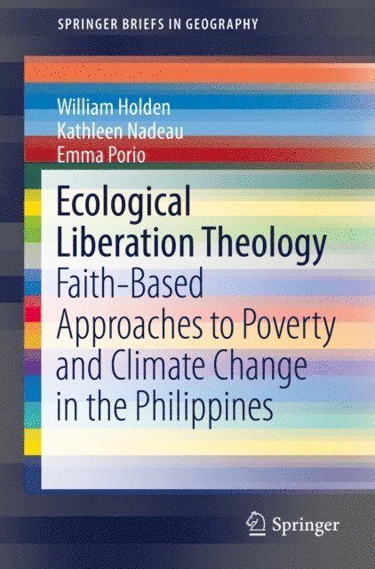 Emma Porio, Kathleen Nadeau, William Holden - Ecological Liberation Theology, E-bok