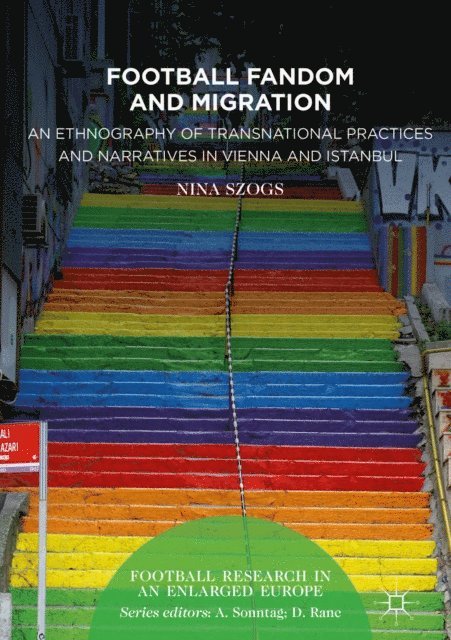 Nina Szogs - Football Fandom and Migration, E-bok