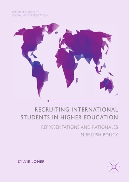 Sylvie Lomer - Recruiting International Students in Higher Education, E-bok