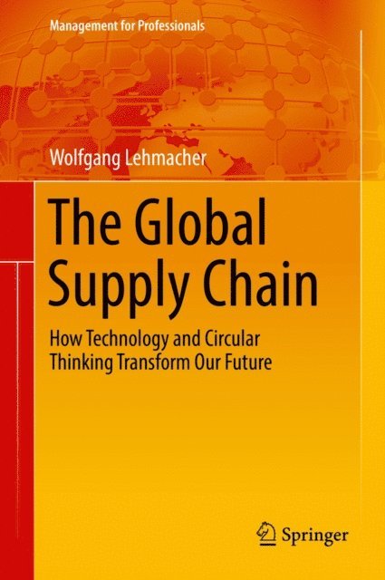 Wolfgang Lehmacher - Global Supply Chain, E-bok