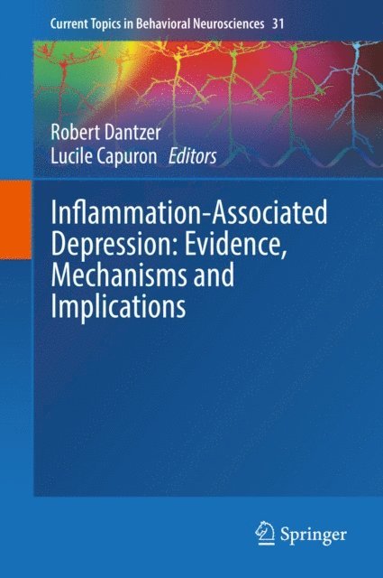 Lucile Capuron, Robert Dantzer - Inflammation-Associated Depression: Evidence, Mechanisms and Implications, E-bok