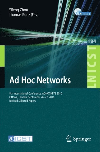 Thomas Kunz, Yifeng Zhou - Ad Hoc Networks, E-bok