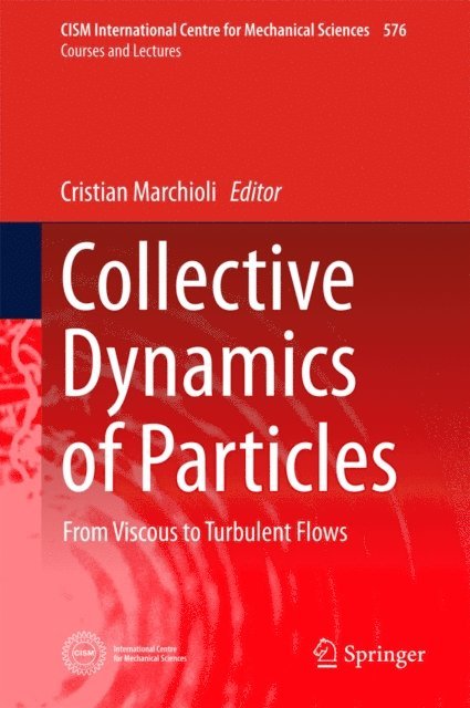 Cristian Marchioli - Collective Dynamics of Particles, E-bok