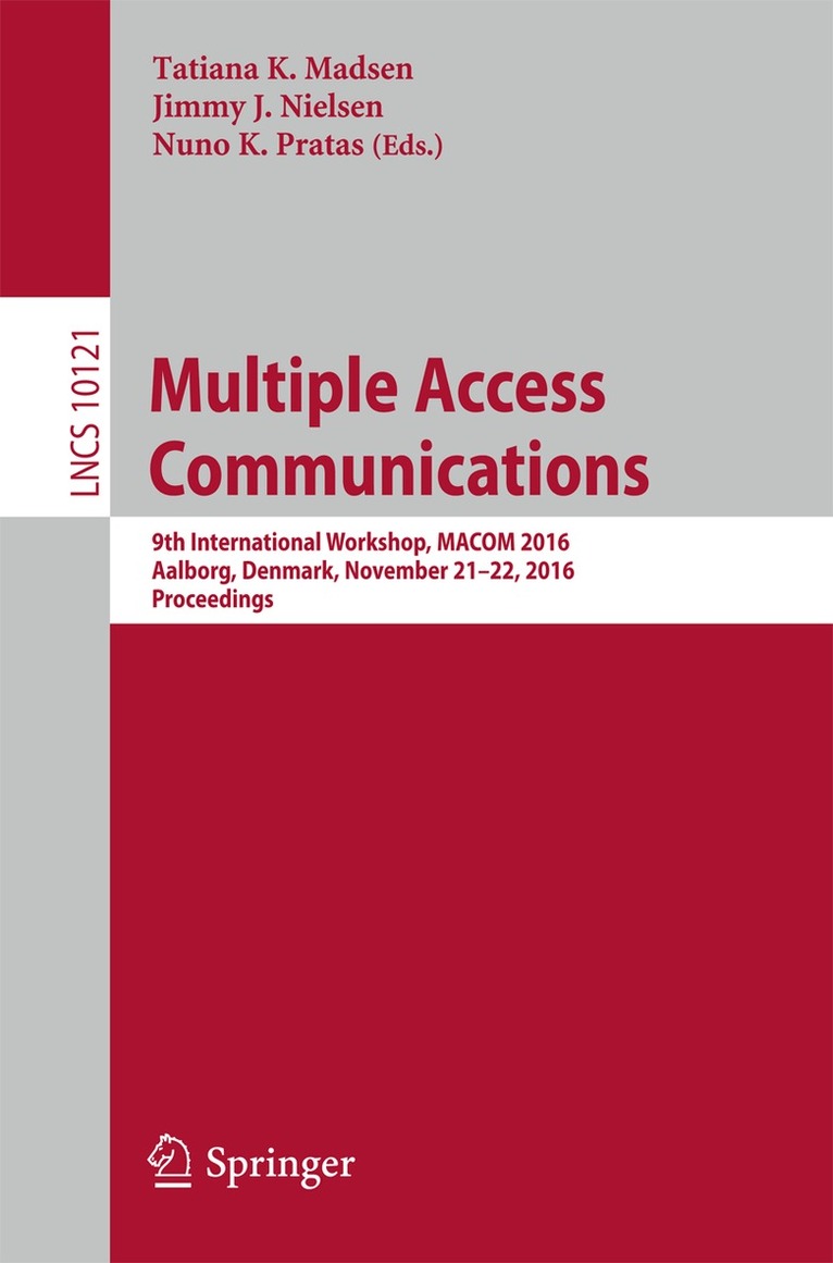 Tatiana K. Madsen, Jimmy J. Nielsen, Nuno K. Pratas - Multiple Access Communications, Häftad