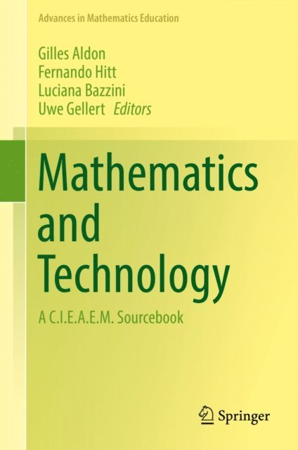 Uwe Gellert, Luciana Bazzini, Fernando Hitt, Gilles Aldon - Mathematics and Technology, E-bok