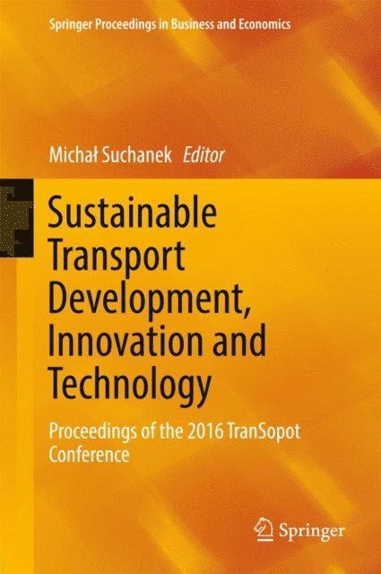 Michal Suchanek - Sustainable Transport Development, Innovation and Technology, E-bok
