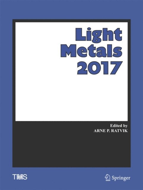 Arne P. Ratvik - Light Metals 2017, E-bok