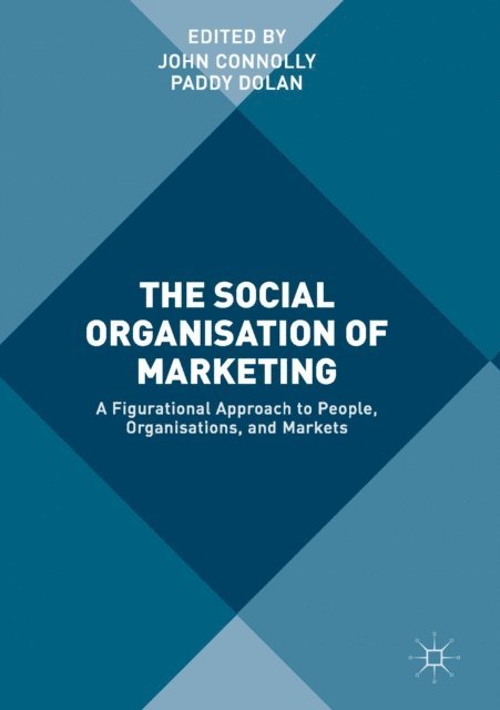 Paddy Dolan, John Connolly - Social Organisation of Marketing, E-bok