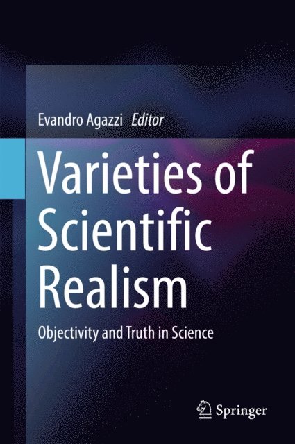 Evandro Agazzi - Varieties of Scientific Realism, E-bok