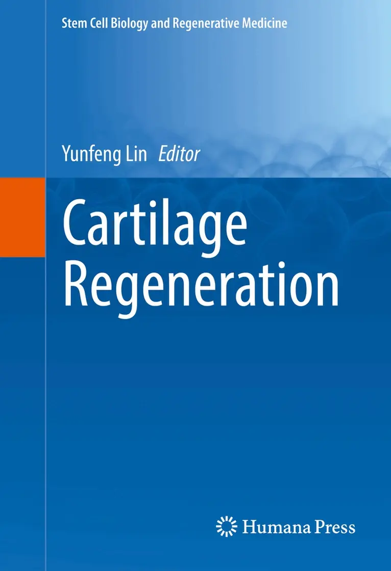 Yunfeng Lin - Cartilage Regeneration, Inbunden. Tillgänglighet: Lägg i varukorg