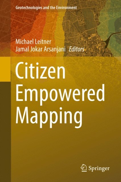 Jamal Jokar Arsanjani, Michael Leitner - Citizen Empowered Mapping, E-bok