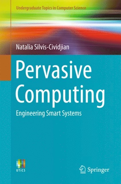Natalia Silvis-Cividjian - Pervasive Computing, E-bok