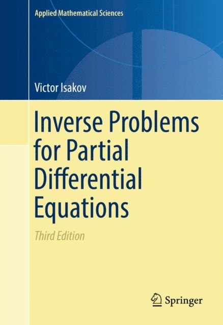Victor Isakov - Inverse Problems for Partial Differential Equations, E-bok